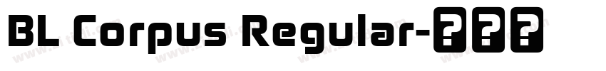 BL Corpus Regular字体转换